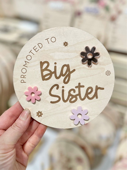 Promoted to Big Sister Plaque - Floral
