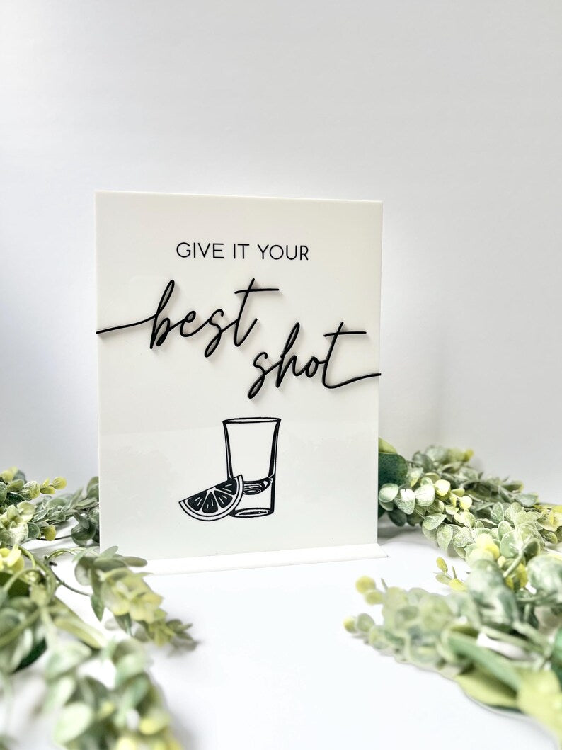 Give It Your Best Shot - 3D Bar Sign