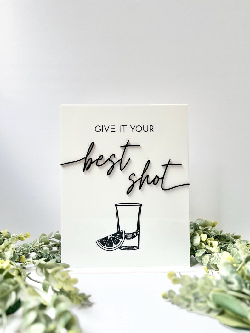 Give It Your Best Shot - 3D Bar Sign