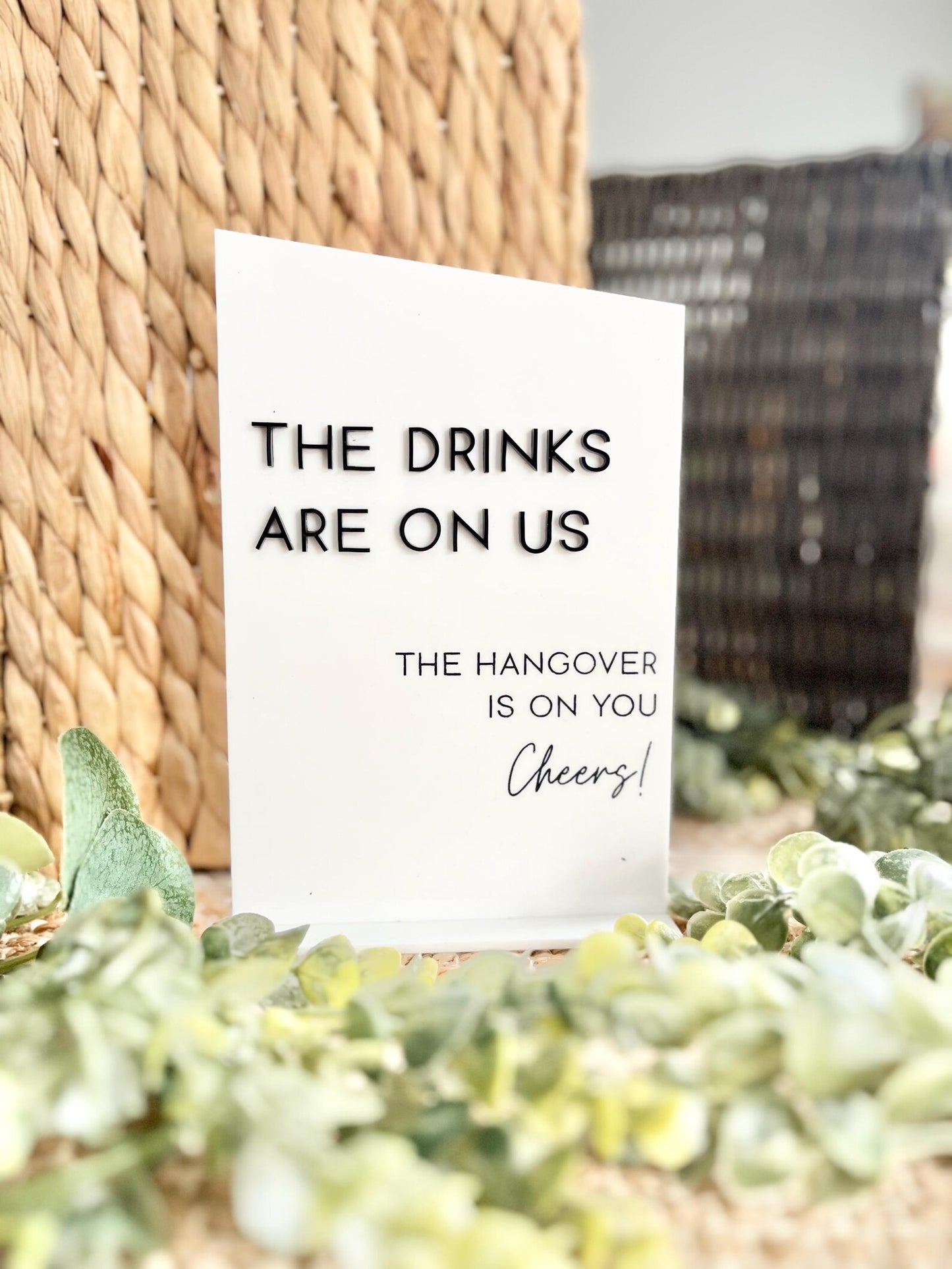 Drinks On Us - 3D Table Sign