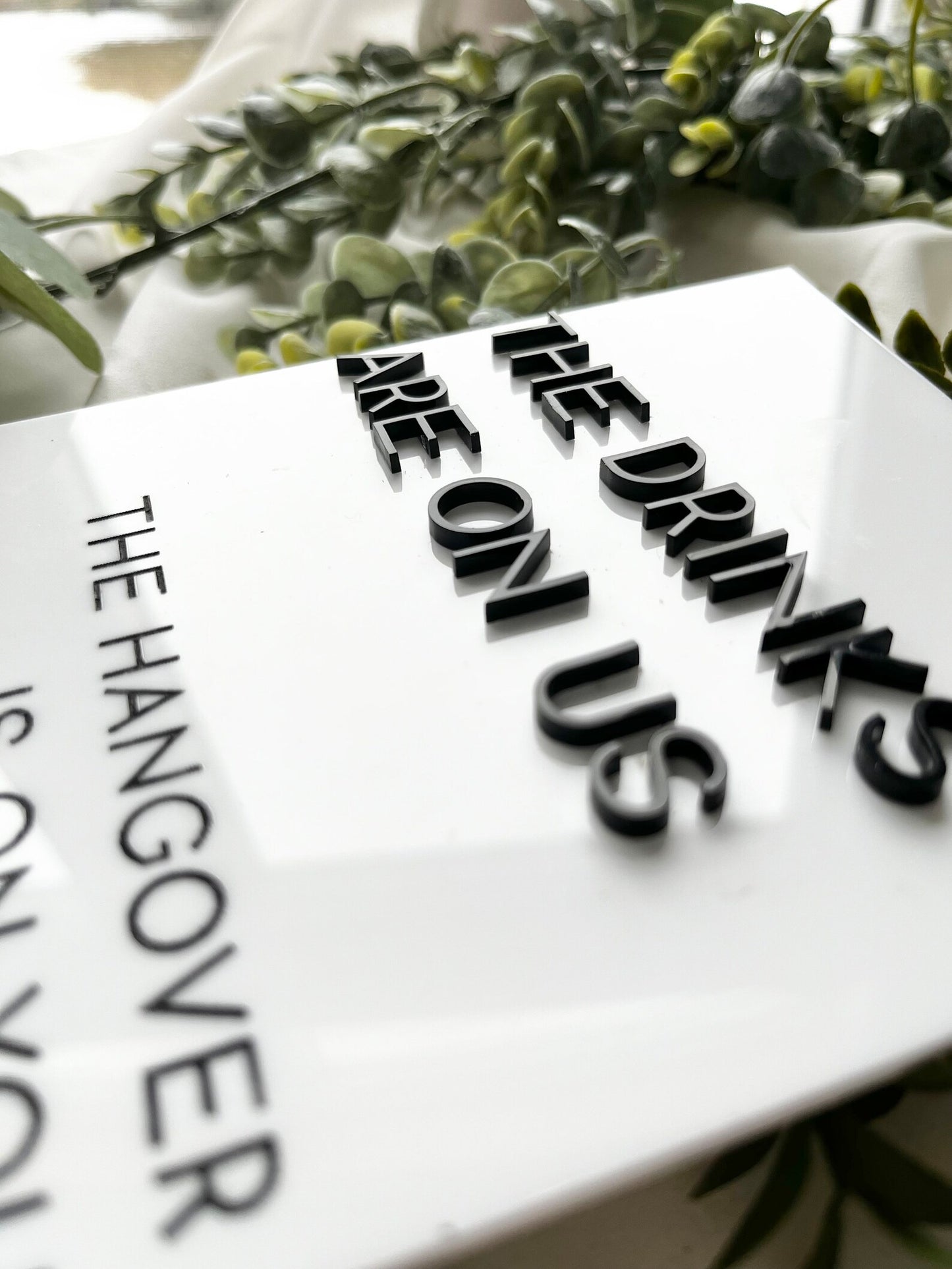 Drinks On Us - 3D Table Sign