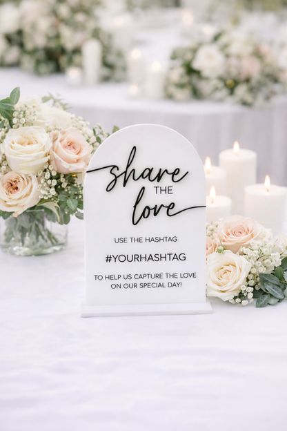 Hashtag / Share The Love - Table Sign