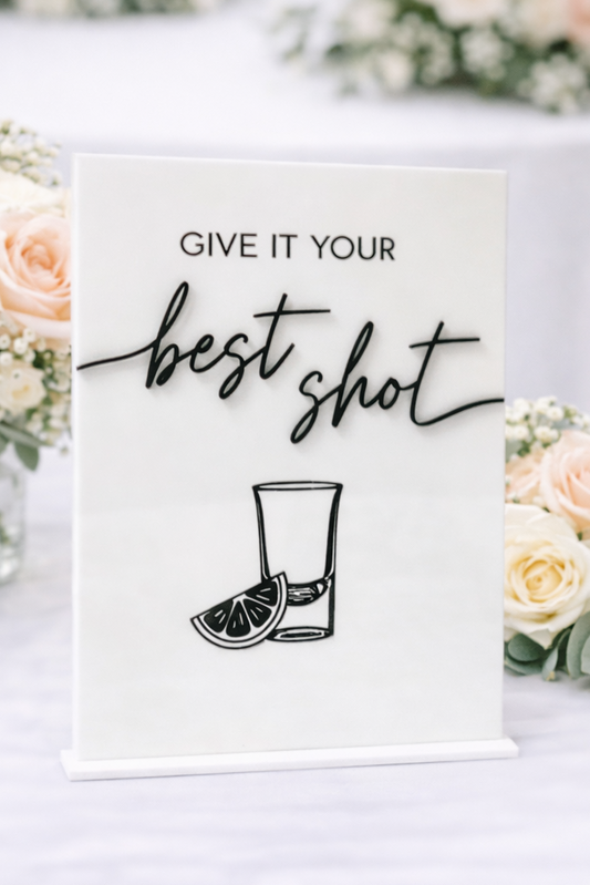 Give It Your Best Shot - 3D Bar Sign