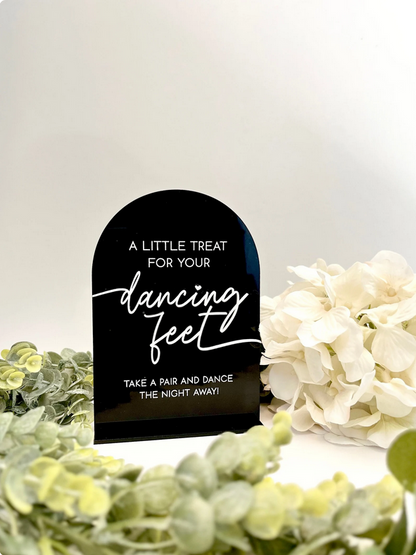 Treat For Your Dancing Feet - 3D Table Sign