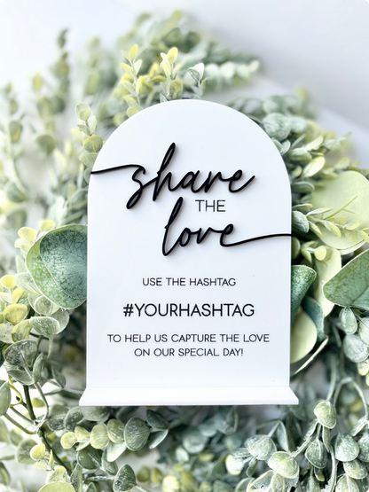 Hashtag / Share The Love - Table Sign