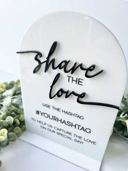 Hashtag / Share The Love - Table Sign