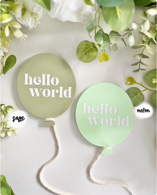 Hello World - Balloon Birth Announcement