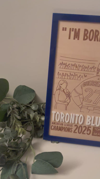 Toronto Blue Jays 2025 Champions Plaque - I’m Born Ready